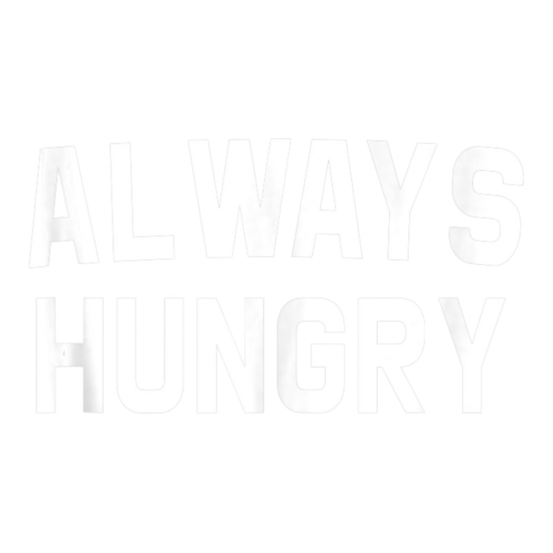 Always Hungry Lettering Workout Saying Quote Mom Humor Wine Paper Bag - 5 1/2 X 3 1/4 X 13 | Artistshot