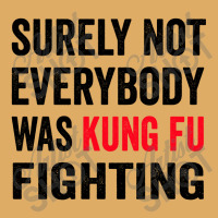 Surely Not Everybody Was Kung Fu Fighting Urban Heavy T-shirt | Artistshot