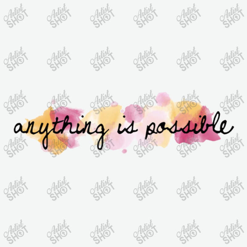 Anything Is Possible, Possible, Quote, Nying,a Ability Able About Abov Urban Pullover Hoodie by Hodges | Artistshot