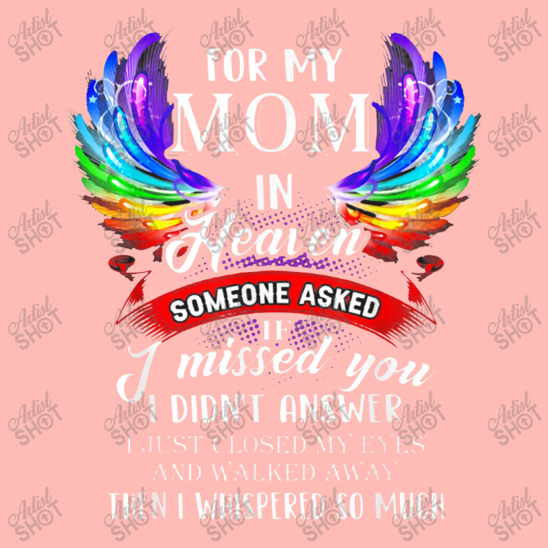 For Mom In Heaven Someone Asked If I Missed You Urban Pullover Hoodie | Artistshot