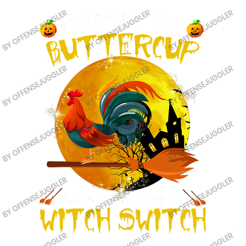 Chicken Cock Buckle Up You Just Flipped My Witch Switch Chicken Hallow Pickleball Paddle | Artistshot