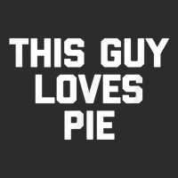 This Guy Loves Pie T Shirt Funny Pie Baker Baking Pies Food T Shirt Baseball Cap | Artistshot