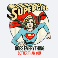 Us Dc Supergirl Text Better Than You 01 T Shirt Trucker Cap | Artistshot