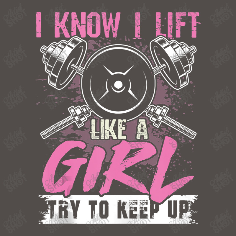 I Know I Lift Like A Girl Try To Keep Up  Gym Gift Flat Bill Snapback Cap | Artistshot