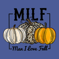 Milf Man I Love Fall Funny Fall Autumn Seasons Milf Quote T Shirt Flat Bill Snapback Cap | Artistshot