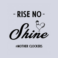 Rise No Shine Mother Clockers - Gift Funny Sayings Fleece Short | Artistshot