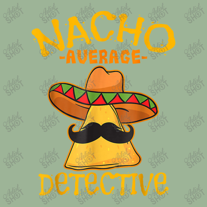 Nacho Average Detective Investigator Informer Cinco De Mayo Urban Heavy T-shirt by asilamiraty | Artistshot