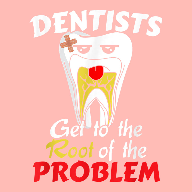 Dentist Root Canal Problem Quote   Funny Pun Humor T Shirt Urban Heavy T-shirt | Artistshot