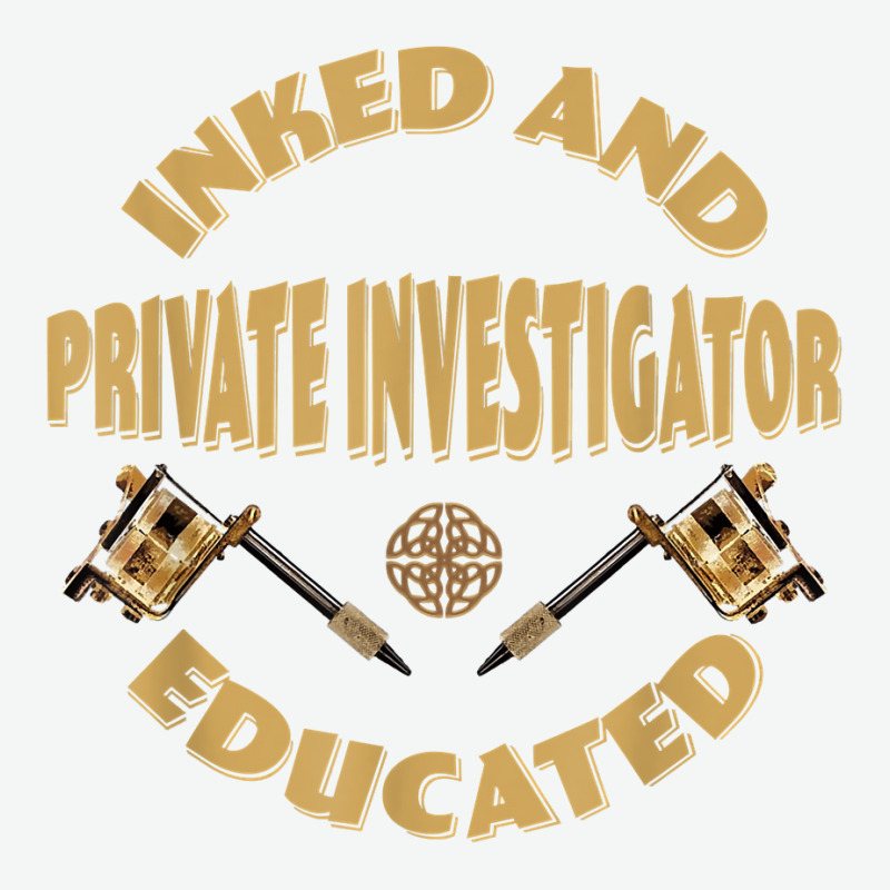 Inked And Educated Private Investigator T Shirt Urban Heavy T-shirt by MoczoTenleigh | Artistshot