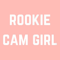 Rookie Cam Girl   Private Webcam Girl T Shirt Urban Heavy T-shirt | Artistshot