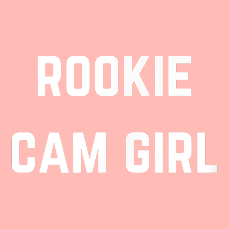 Rookie Cam Girl   Private Webcam Girl T Shirt Urban Heavy T-shirt by AshleyPenez | Artistshot