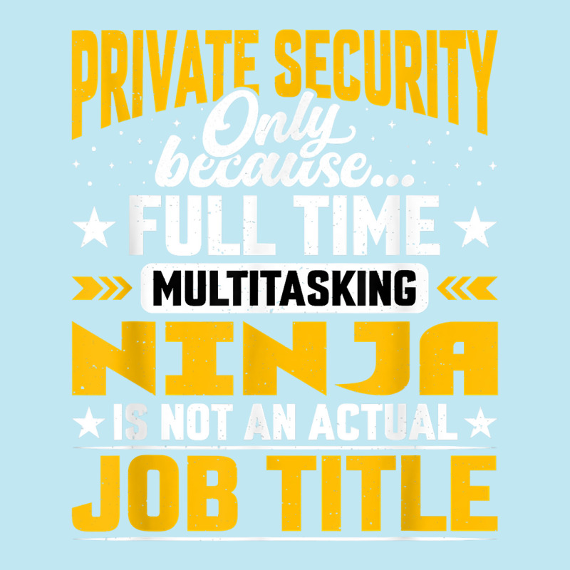 Private Security Job Title   Funny Personal Guard Security T Shirt Urban Heavy T-shirt by MoczoTenleigh | Artistshot