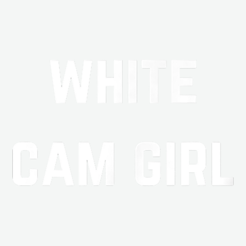 White Cam Girl   Private Webcam Girl T Shirt Urban Heavy T-shirt by WarnekeRashae | Artistshot