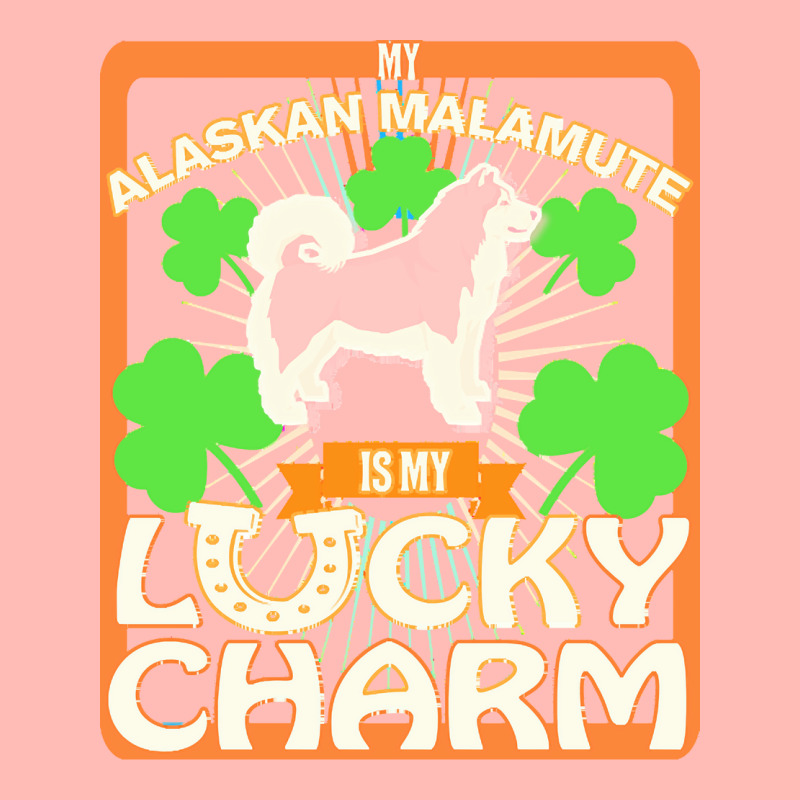 Alaskan Malamute T  Shirt My Alaskan Malamute Is My Lucky Charm   Gift Urban Pullover Hoodie | Artistshot