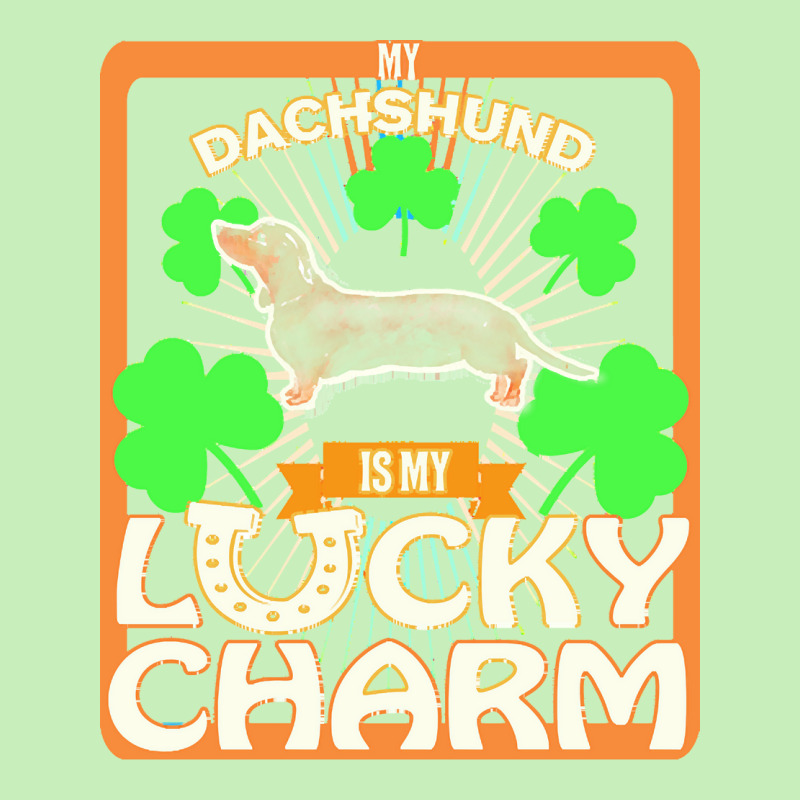 Dachshund T  Shirt My Black & Tan Dachshund Is My Lucky Charm   Gifts Urban Pullover Hoodie by aboehm | Artistshot