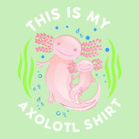 Axolotl T  Shirt This Is My Axolotl Shirt Tailed Amphibian T  Shirt Urban Pullover Hoodie | Artistshot