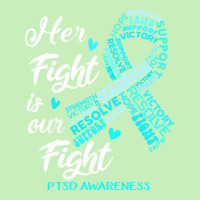 Ptsd Awareness T  Shirt P T S D Awareness Her Fight Is Our Fight T  Sh Urban Pullover Hoodie | Artistshot