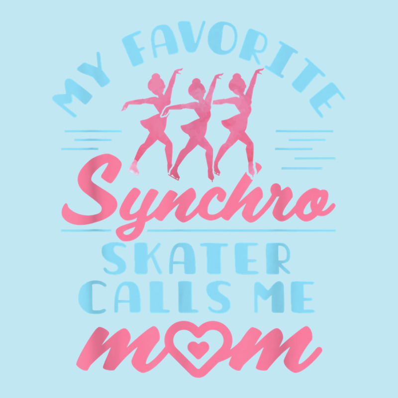 Synchronized Skating Mom Favorite Synchro Figure Skater T Shirt Urban Pullover Hoodie by ayedencoplon | Artistshot