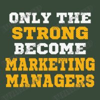 The Strong Become Marketing Managers Adjustable Baseball Cap | Artistshot