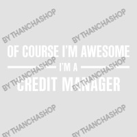 I'm Awesome I'm A Credit Manager Adjustable Baseball Cap | Artistshot