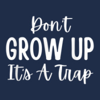 Don't Grow Up It's A Trap Baseball Cap | Artistshot