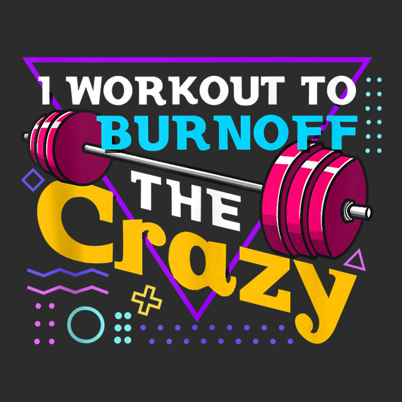 Workout Tanks For Women I Workout To Burn Off The Crazy Rad Tank Top Baseball Cap | Artistshot