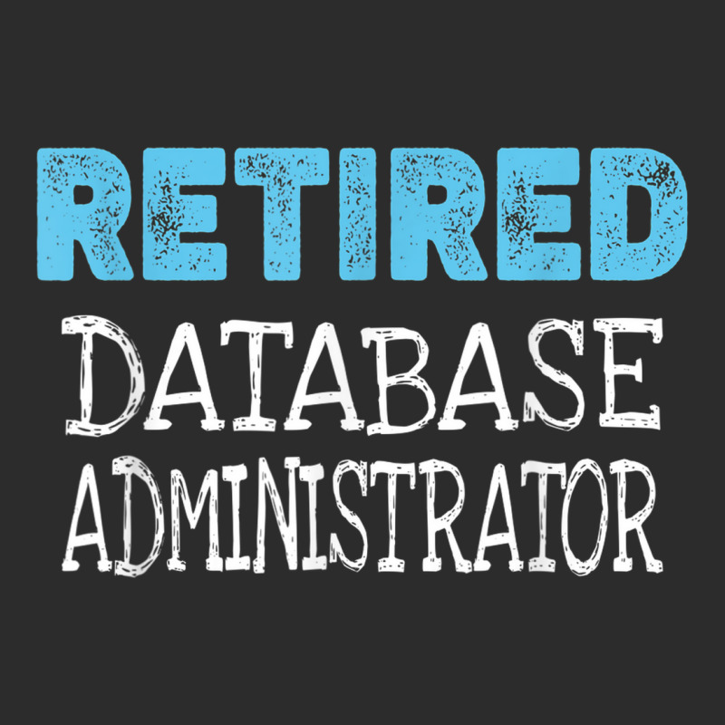 Retired Database Administrator Gifts Funny Retirement Baseball Cap by Prestige | Artistshot