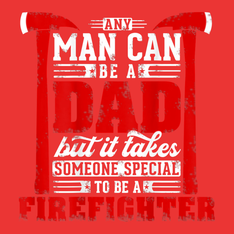 Any Man Can Be A Dad Special One A Firefighter Funny Fireman Mesh Cap | Artistshot