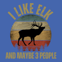 I Like Elk And Maybe 3 People T  Shirt I L I K E E L K A N D M A Y B E Mesh Cap | Artistshot