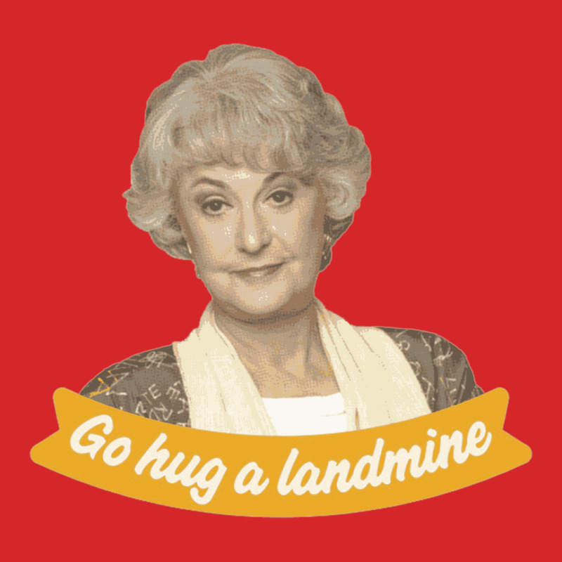 Go-hug-a-landmine – Dorothy-the-golden-girls Trucker Cap by cm-arts | Artistshot