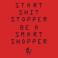 Start Shit Stopper, Be A Smart Shopper   Song Lyrics Trucker Cap | Artistshot