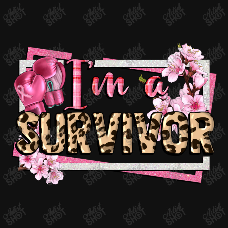 Im A Survivor Cancer Awareness Iphone 13 Pro Case | Artistshot