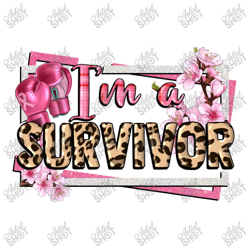 Im A Survivor Cancer Awareness Sticker | Artistshot