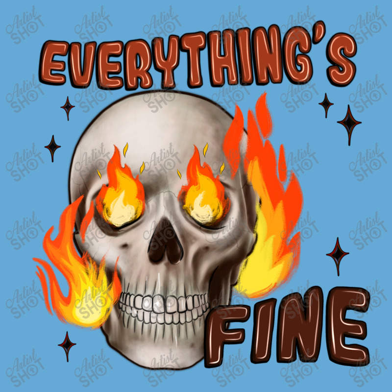 Everythings Fine Basic T-shirt | Artistshot