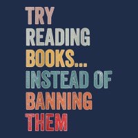 Try Reading Books, Instead Of Banning Them   Reading Books  Copy Baseball Cap | Artistshot