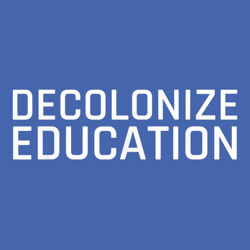 Decolonize Education Indigenous Native American Teach Latinx T Shirt Mesh Cap | Artistshot