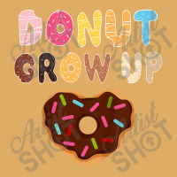 Kids Funny Donut Lover Donut Grow Up Cute Birthday Gift Urban Heavy T-shirt | Artistshot