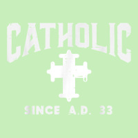 Catholic Since Ad 33 God Jesus Christian Men Women Kids T Shirt Urban Heavy T-shirt | Artistshot