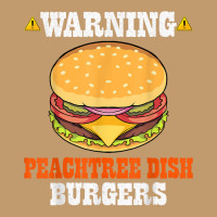 Warning Peachtree Dish Burgers Fun Memes Petri Dish Burgers T Shirt Urban Heavy T-shirt | Artistshot