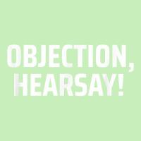 Objection, Hearsay! T Shirt Urban Heavy T-shirt | Artistshot