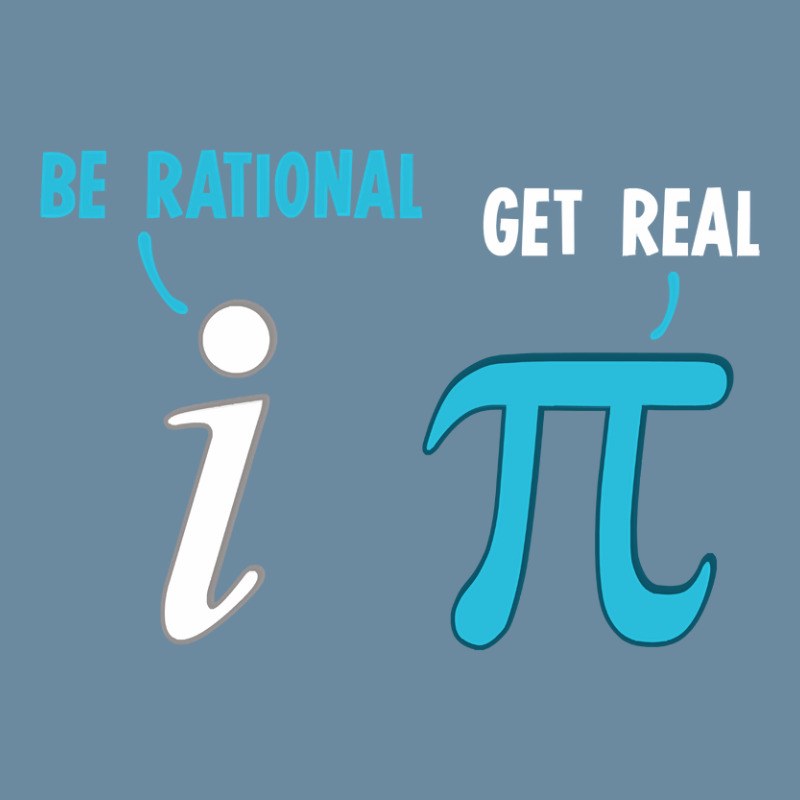 Be Rational Get Real Funny Math Joke Statistics Pun Pullover Urban Heavy T-shirt by Hoangduong | Artistshot