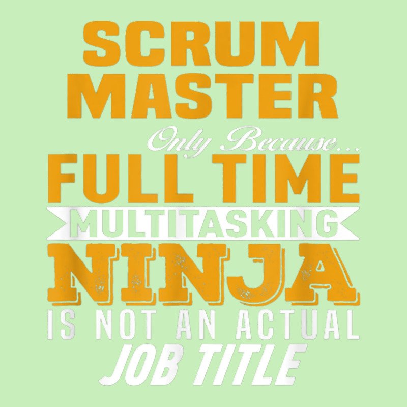 Scrum Master Because Full Time Multi Tasking Ninja Job Title T Shirt Urban Pullover Hoodie by Smykowskicalob1991 | Artistshot