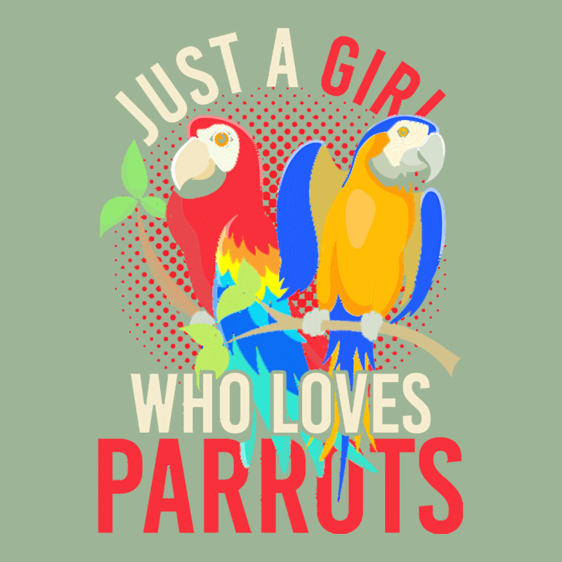 Parrot T  Shirt Exotic Macaw Bird Just A Girl Who Loves Parrots T  Shi Urban Pullover Hoodie by darrengorczany780 | Artistshot