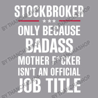 Gift For Badass Stockbroker Adjustable Baseball Cap | Artistshot