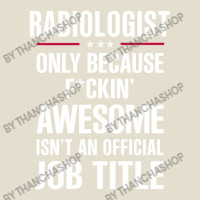 Gift For F Ckin' Awesome Radiologist Adjustable Baseball Cap | Artistshot