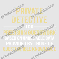 Private Detective I Do Precision Guesswork. Funny Gift Adjustable Baseball Cap | Artistshot