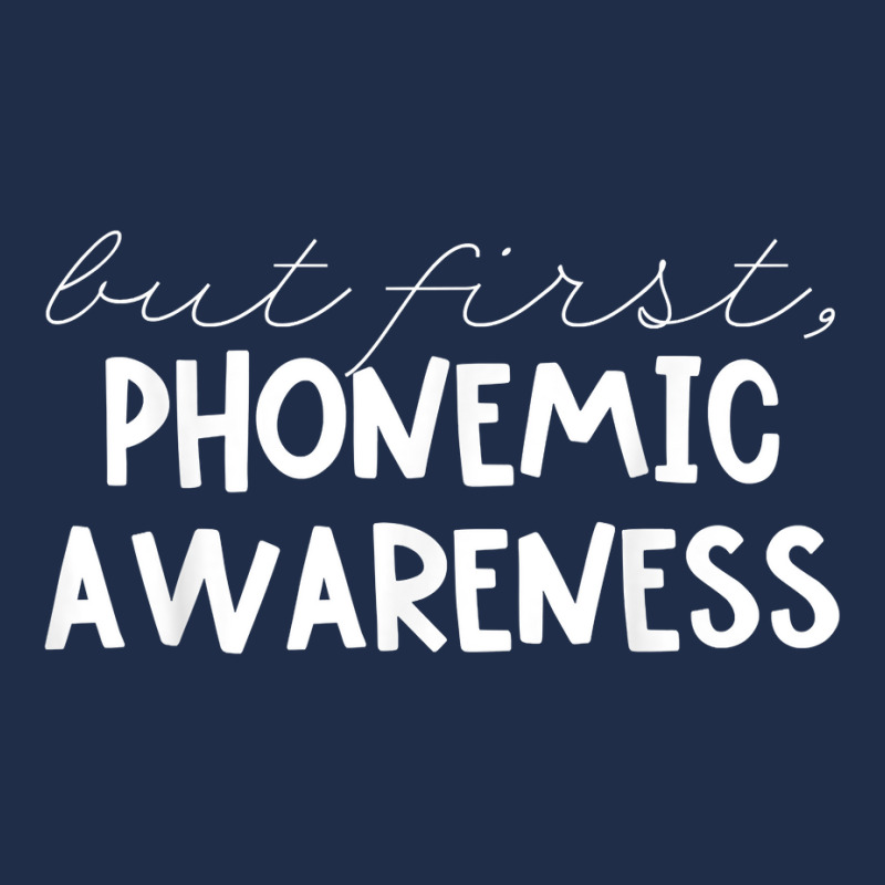 But First Phonemic Awareness Tee Science Of Reading Teacher T Shirt Baseball Cap by cm-arts | Artistshot