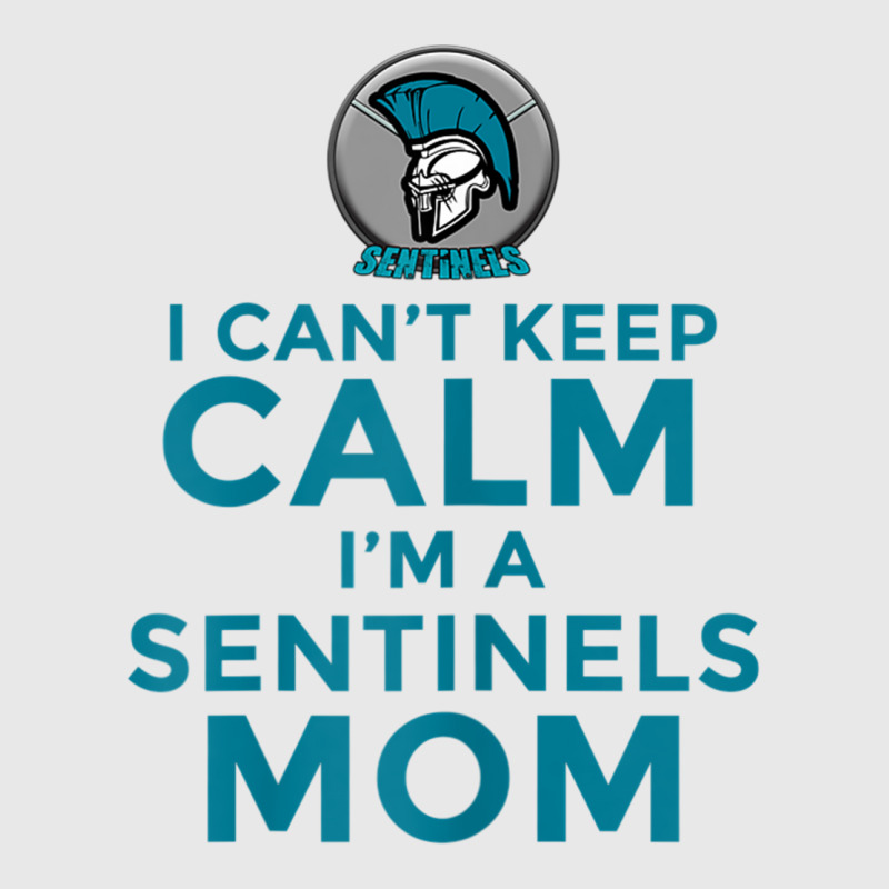 Womens I Can't Keep Calm, I'm A Sentinels Mom Baseball Cap | Artistshot