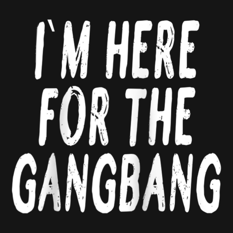 I'm Here For The Gangbang Raglan Baseball Tee Mesh Cap | Artistshot