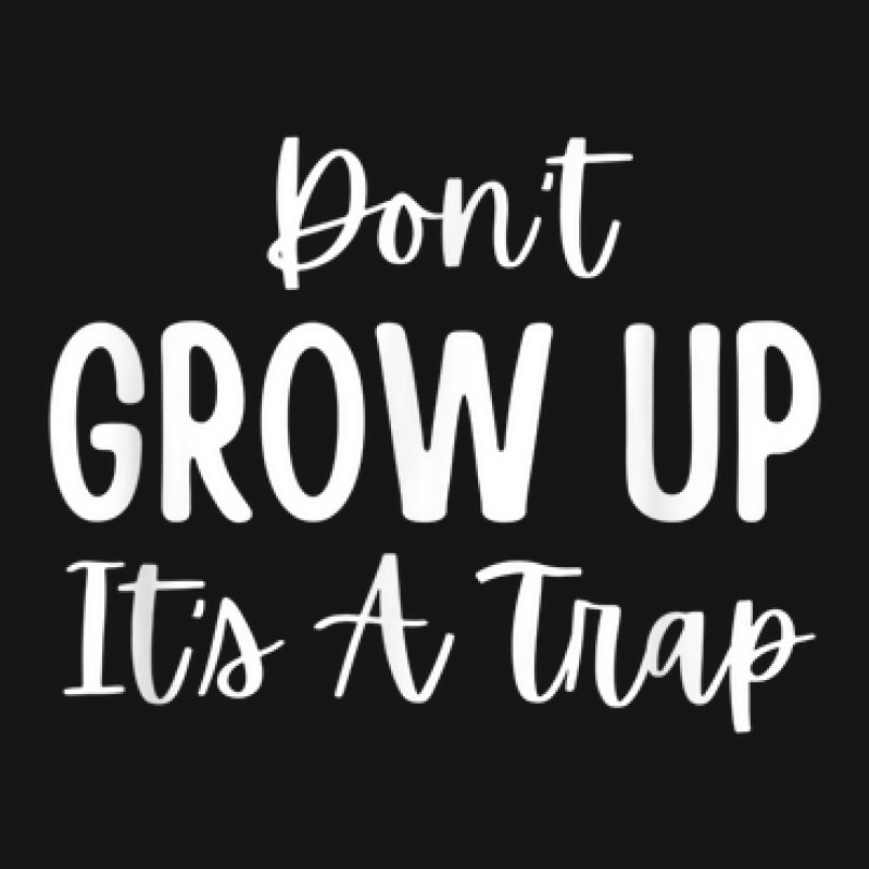 Don't Grow Up It's A Trap Mesh Cap | Artistshot